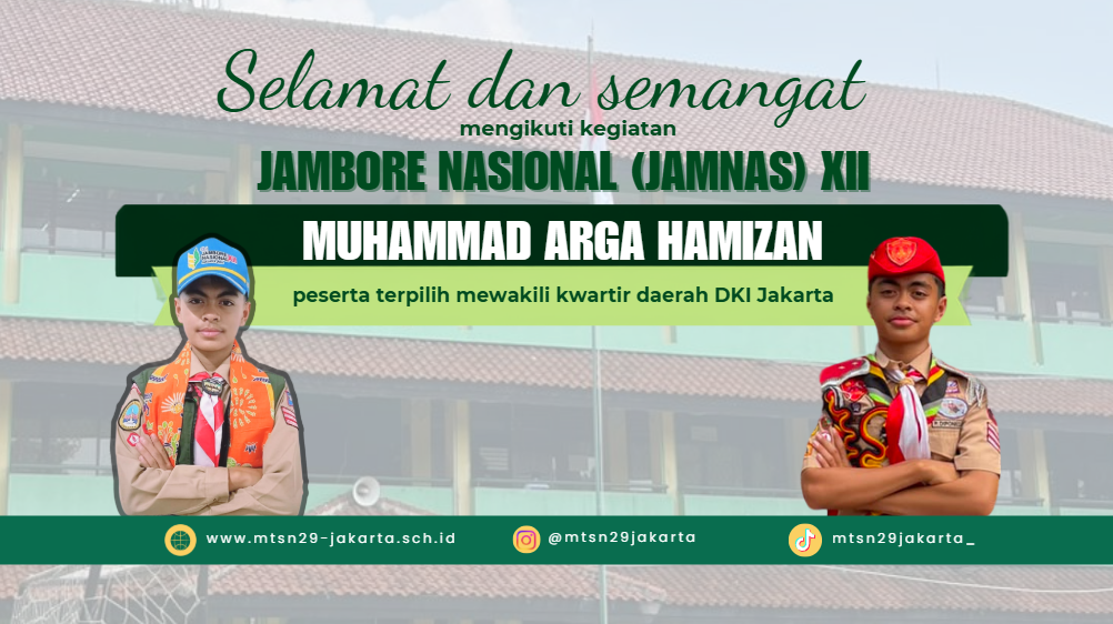 Muhammad Arga Hamizan Mewakili MTsN 29 Jakarta Timur pada Jambore Nasional XII Tahun 2026 di Buperta Cibubur